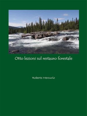 cover image of Otto lezioni sul restauro forestale